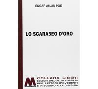 Lo scarabeo d'oro. Ediz. a caratteri grandi - [Marcovalerio]