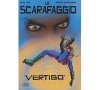 Lo Scarafaggio: Vertigo: 1