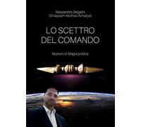 Lo Scettro del Comando: Nozioni di magia pratica