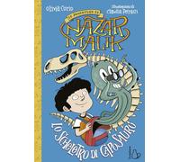 Lo scheletro di caposauro. Le avventure di Nazar Malik (Vol. 3)
