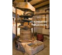Lo scheletro nelle olive