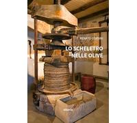 Lo scheletro nelle olive