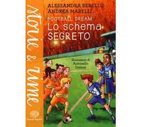 Lo schema segreto. Football dream