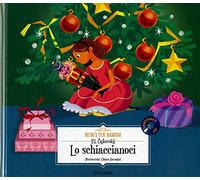 Lo schiaccianoci. Con CD-Audio