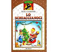 Lo schiaccianoci. Con MP3 scaricabile online
