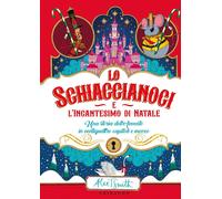 Lo Schiaccianoci e l'incantesimo di Natale [Hardcover] [Oct 15, 2024] Smith, Ale