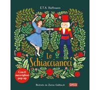 Libri Patschke Steve / Ernst T. A. Hoffmann - Lo Schiaccianoci. Ediz. A Colori