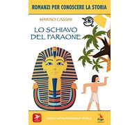 Lo schiavo deL faraone. Con Video