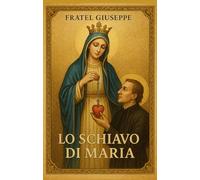 LO SCHIAVO DI MARIA