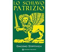 Lo schiavo patrizio