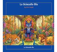 Lo Sciacallo Blu: Un Racconto Panchatantra dall’Antica India