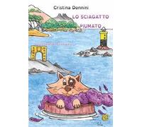 Lo sciagatto piumato. Ediz. integrale