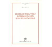 Lo scioglimento del vincolo matrimoniale canonico: storia, legisl