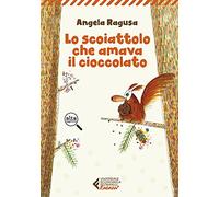 Lo scoiattolo cha amava il cioccolato