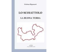 Lo scoiattolo. La buona terra