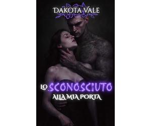 Lo sconosciuto alla mia porta: L’amore non bussa. Entra senza chiedere permesso