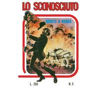 Lo sconosciuto. Morte a Roma (Vol. 3)