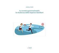 Lo scontro generazionale: la ricchezza delle imprese familiari