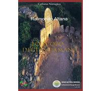 LO SCOPO DEGLI SCIAMANI