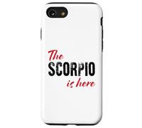 Lo Scorpione è qui - Funny Astrology Custodia per iPhone SE (2020) / 7/8
