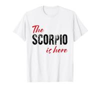 Lo Scorpione è Qui - Funny Astrology Maglietta