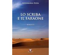 Lo scriba e il faraone