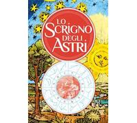 Lo scrigno degli astri. Con penna. Con Poster