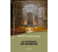 Lo scrigno dei Borbone
