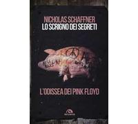 Lo scrigno dei segreti. L'odissea dei Pink Floyd