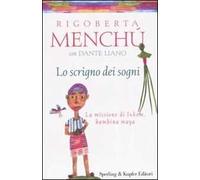 Lo scrigno dei sogni. La missione di Ixkem, bambina maya