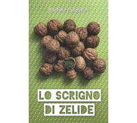 Lo scrigno di Zelide