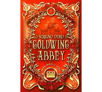 Lo scrigno d'oro di Goldwing Abbey: 2