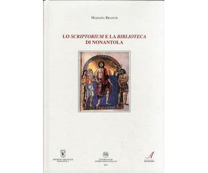 Lo scriptorium e la biblioteca di Nonantola - [Edizioni Artestampa]