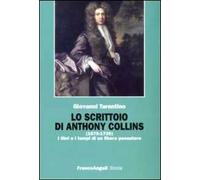 Lo scrittoio di Anthony Collins (1676-1729). I libri e i tempi di un libero pensatore