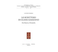 Lo scrittoio di Guido Gozzano. Da Omero a Nietzsche - Bossina Luciano