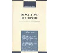 Lo scrittoio di Leopardi. Processi compositivi e formazione di «tópoi»