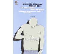 Lo scrittore deve morire. Epiche gesta di due aspiranti autori di best seller