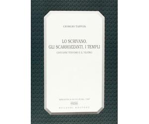 Lo scrivano, gli scarrozzanti, i templi. Giovanni Testori e il teatro