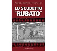 Lo scudetto «rubato»