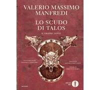 Libri Valerio Massimo Manfredi / Onofrio Catacchio - Lo Scudo Di Talos. Il Graph
