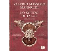 Libri Valerio Massimo Manfredi / Onofrio Catacchio - Lo Scudo Di Talos. Il Graph
