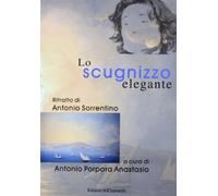 Lo scugnizzo elegante. Ritratto di Antonio Sorrentino