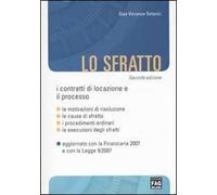 Lo sfratto. I contratti di locazione e il processo