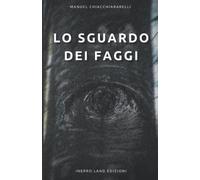 Lo Sguardo dei Faggi: 1