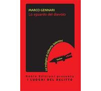 Lo sguardo del diavolo. Le indagini di Gilberto Salentini