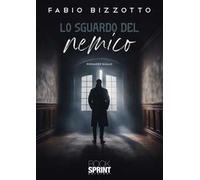 Lo sguardo del nemico