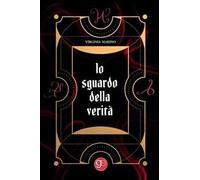 Lo sguardo della verità