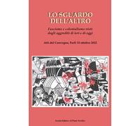 Libri Gori Gianfranco Miro / Pollio Salimbeni Alessandro - Lo Sguardo Dell'altro