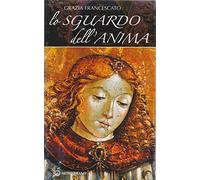 Lo sguardo dell'anima