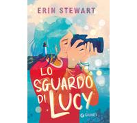 Lo sguardo di Lucy - Stewart Erin